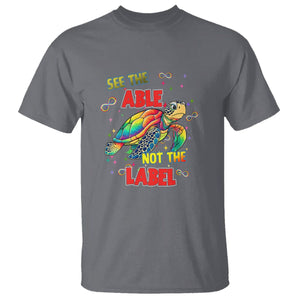 Turtle Autism Acceptance T Shirt See The Able Not The Label TS02 Charcoal Printyourwear