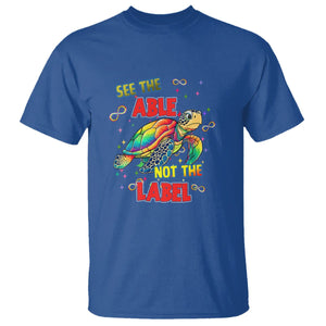 Turtle Autism Acceptance T Shirt See The Able Not The Label TS02 Royal Blue Printyourwear