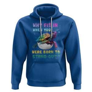 Turtle Autism Acceptance Hoodie Why Fit In When You Were Born To Stand Out TS02 Royal Blue Printyourwear