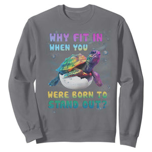 Turtle Autism Acceptance Sweatshirt Why Fit In When You Were Born To Stand Out TS02 Charcoal Printyourwear