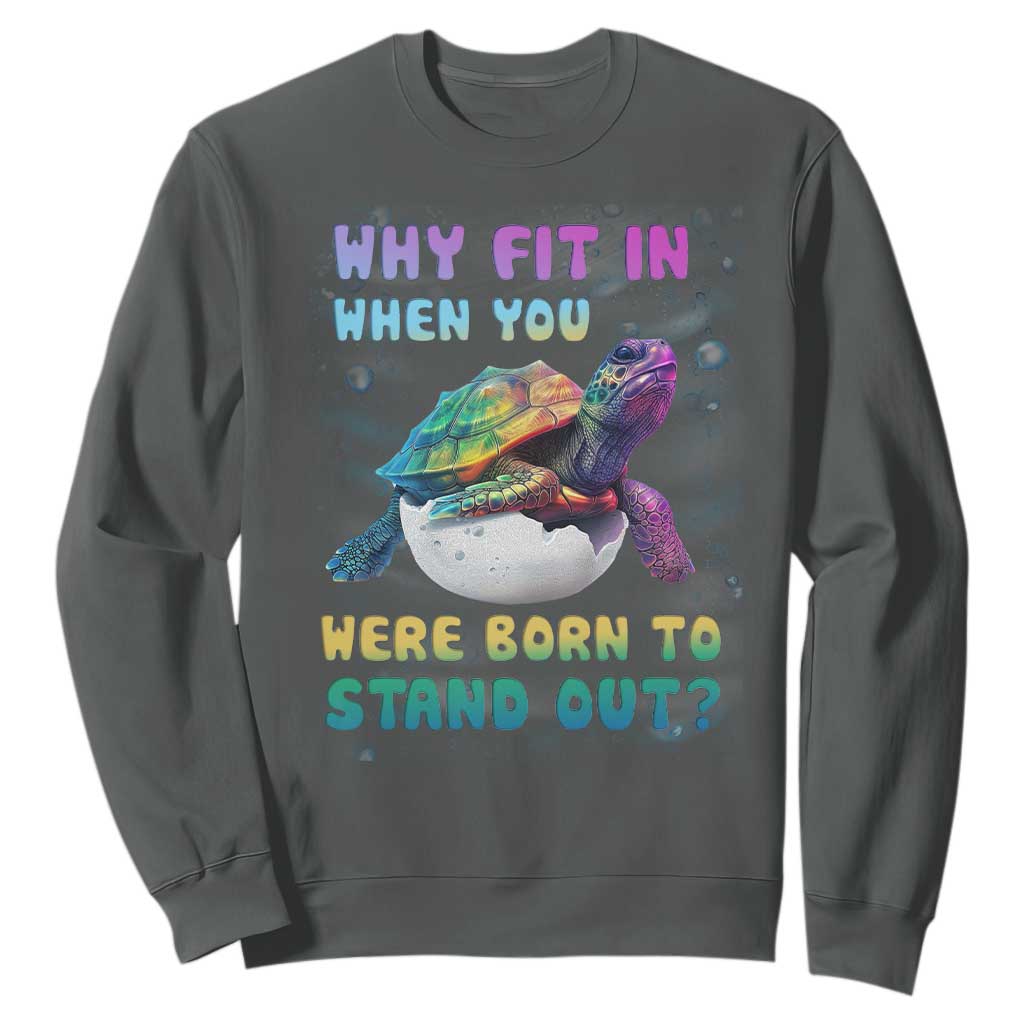 Turtle Autism Acceptance Sweatshirt Why Fit In When You Were Born To Stand Out TS02 Dark Heather Printyourwear