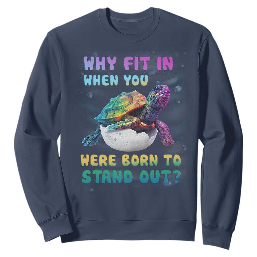 Turtle Autism Acceptance Sweatshirt Why Fit In When You Were Born To Stand Out TS02 Navy Printyourwear