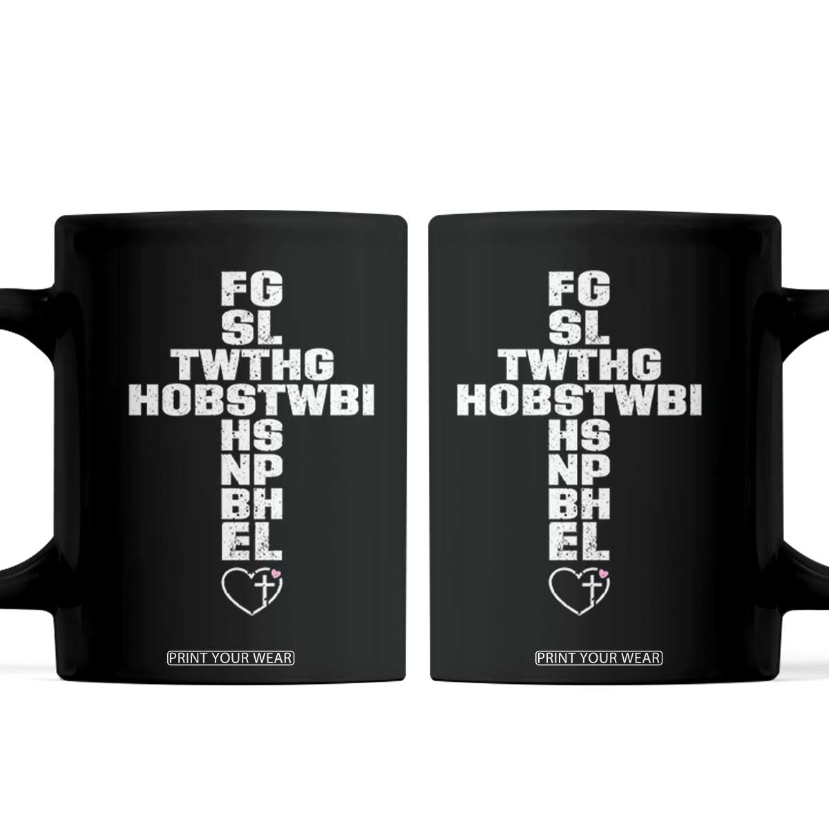 For God So Loved The World John 3 16 Acronym Christian Cross Coffee Mug Faith Statement Inspirational Religious Gift TS02 Black Print Your Wear
