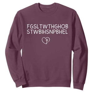 For God So Loved The World John 3 16 Christian Acronym Sweatshirt Subtle Faith Inspirational Believer Gift TS02 Maroon Print Your Wear
