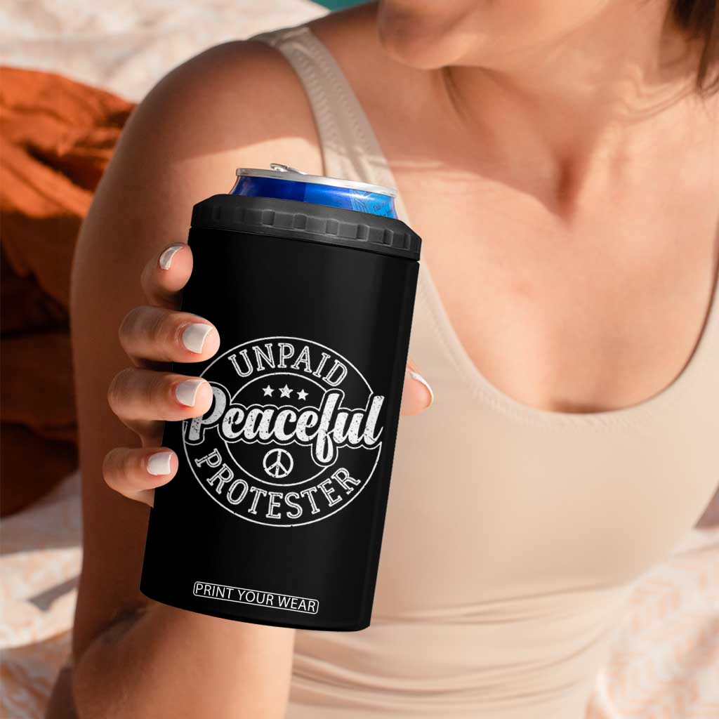 Unpaid Peaceful Protester Vintage Badge 4 in 1 Can Cooler Tumbler Retro Script Typography Activist TS02 Print Your Wear