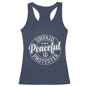 Unpaid Peaceful Protester Vintage Badge Racerback Tank Top Retro Script Typography Activist TS02 Navy Print Your Wear