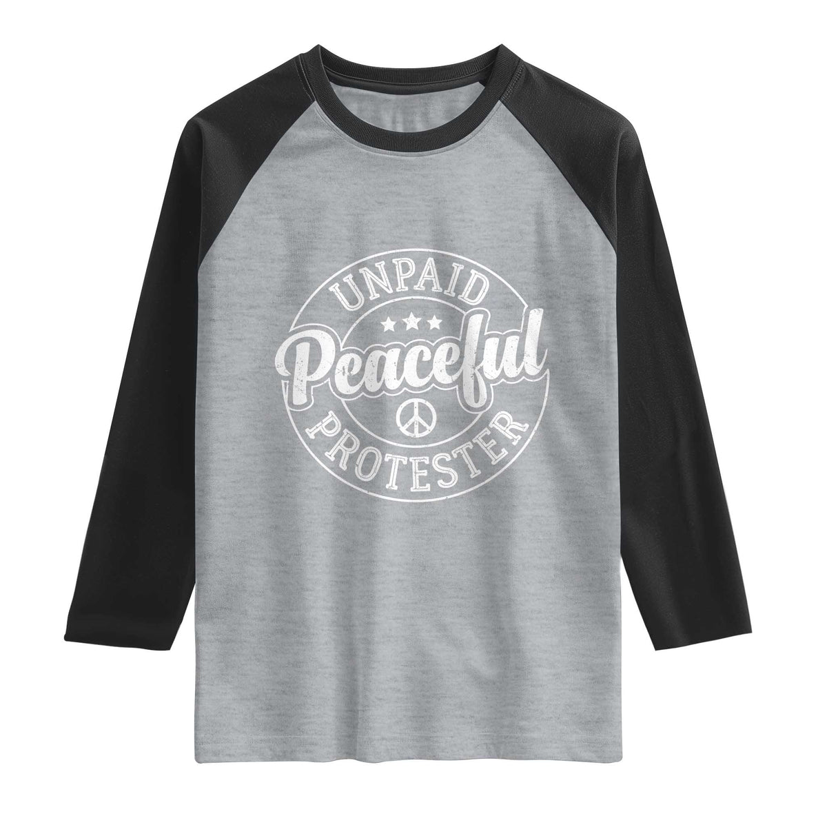 Unpaid Peaceful Protester Vintage Badge Raglan Shirt Retro Script Typography Activist TS02 Heather Gray Black Print Your Wear