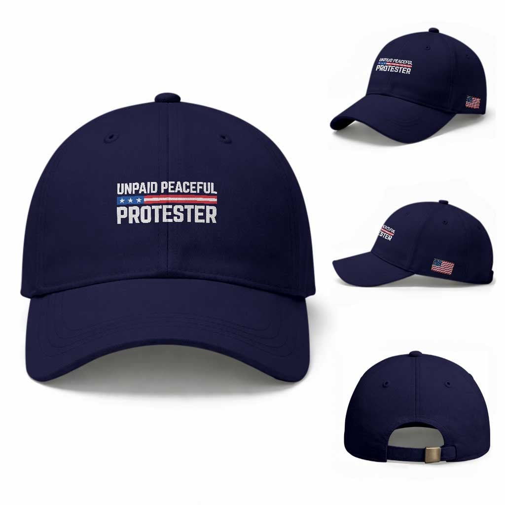Unpaid Peaceful Protester Patriotic Stripe Baseball Cap American Flag Activist TS02 Baseball Cap Universal Fit Dark Blue Print Your Wear