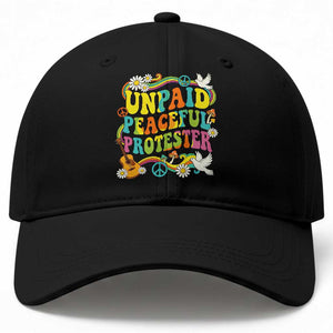 Unpaid Peaceful Protester Retro Hippie Rainbow Baseball Cap Flower Power Peace Activist TS02 Print Your Wear