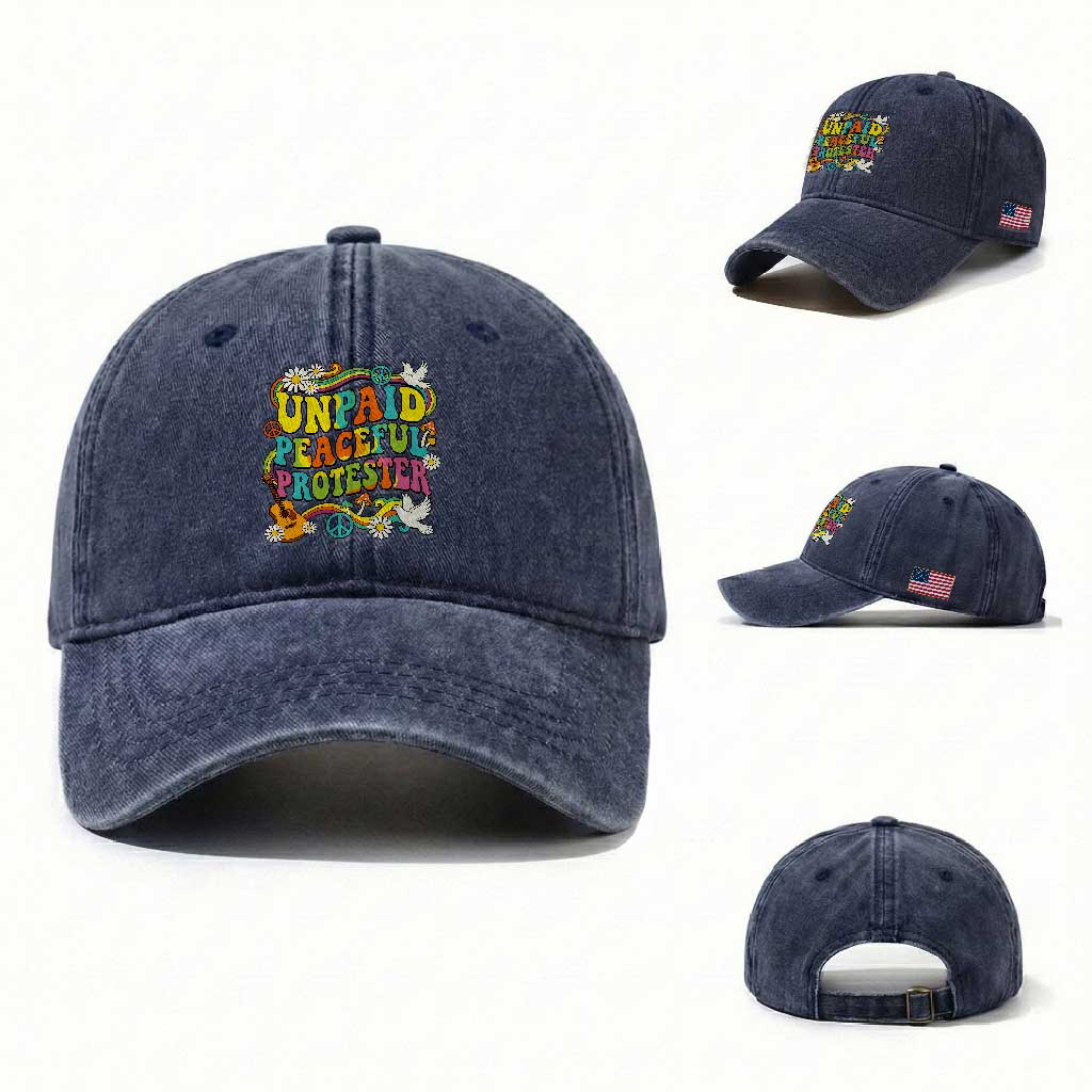 Unpaid Peaceful Protester Retro Hippie Rainbow Washed Cotton Baseball Cap Flower Power Peace Activist TS02 Washed Cap Universal Fit Navy Print Your Wear