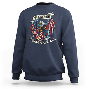 Patriotic American Eagle Sweatshirt All Gave Some Some Gave All US Flag 4th Of July Independence Day TS02 Navy Print Your Wear