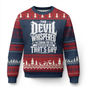 The Devil Whispered I Whispered Back That's Gay Ugly Christmas Sweater Funny Sarcastic Gothic Meme Parody TS02 Navy Red Print Your Wear