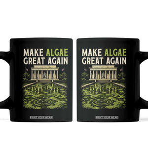 Make Algae Great Again Lincoln Memorial Reflecting Pool Graphic Coffee Mug Funny Washington DC Viral Swamp Meme TS02 Black Print Your Wear