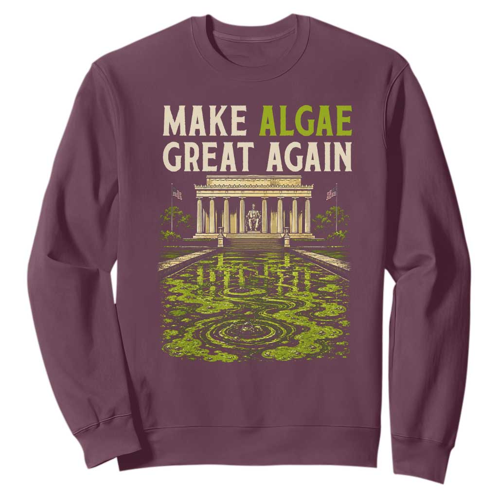 Make Algae Great Again Lincoln Memorial Reflecting Pool Graphic Sweatshirt Funny Washington DC Viral Swamp Meme TS02 Maroon Print Your Wear
