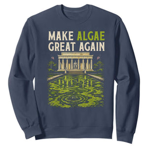 Make Algae Great Again Lincoln Memorial Reflecting Pool Graphic Sweatshirt Funny Washington DC Viral Swamp Meme TS02 Navy Print Your Wear