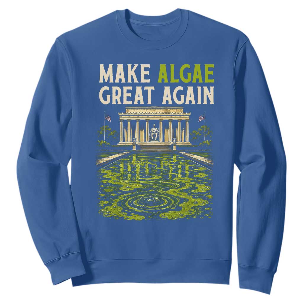 Make Algae Great Again Lincoln Memorial Reflecting Pool Graphic Sweatshirt Funny Washington DC Viral Swamp Meme TS02 Royal Blue Print Your Wear