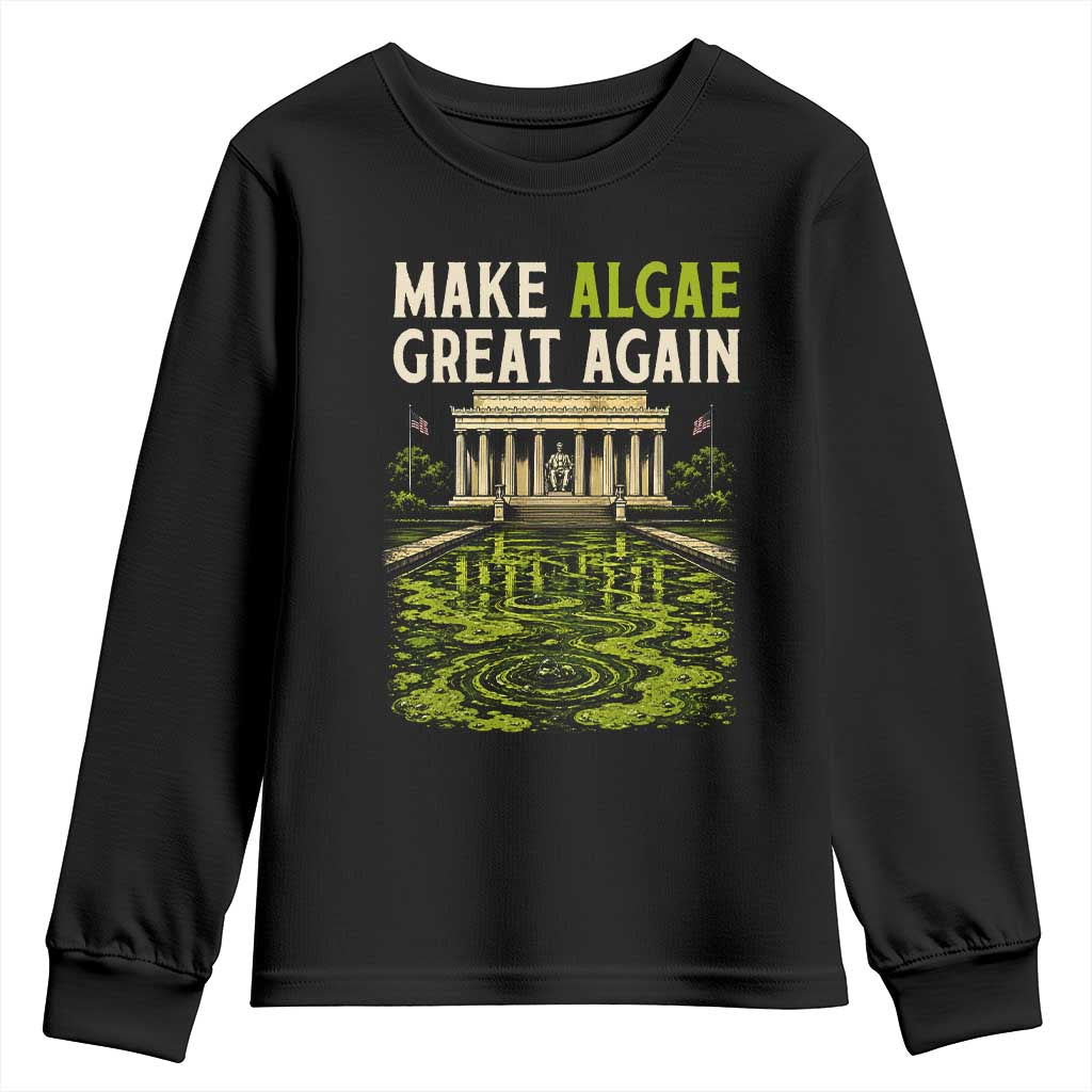 Make Algae Great Again Lincoln Memorial Reflecting Pool Graphic Youth Sweatshirt Funny Washington DC Viral Swamp Meme TS02 Black Print Your Wear