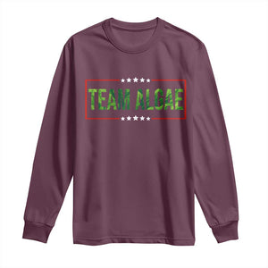 Team Algae Satire Long Sleeve Shirt Funny Lincoln Memorial Reflecting Pool Meme Parody TS02 Maroon Print Your Wear