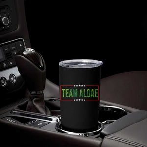 Team Algae Satire Tumbler Cup Funny Lincoln Memorial Reflecting Pool Meme Parody TS02 Print Your Wear