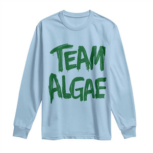 Team Algae Slime Dripping Style Graphic Long Sleeve Shirt Viral Lincoln Memorial Reflecting Pool Swamp Meme TS02 Light Blue Print Your Wear