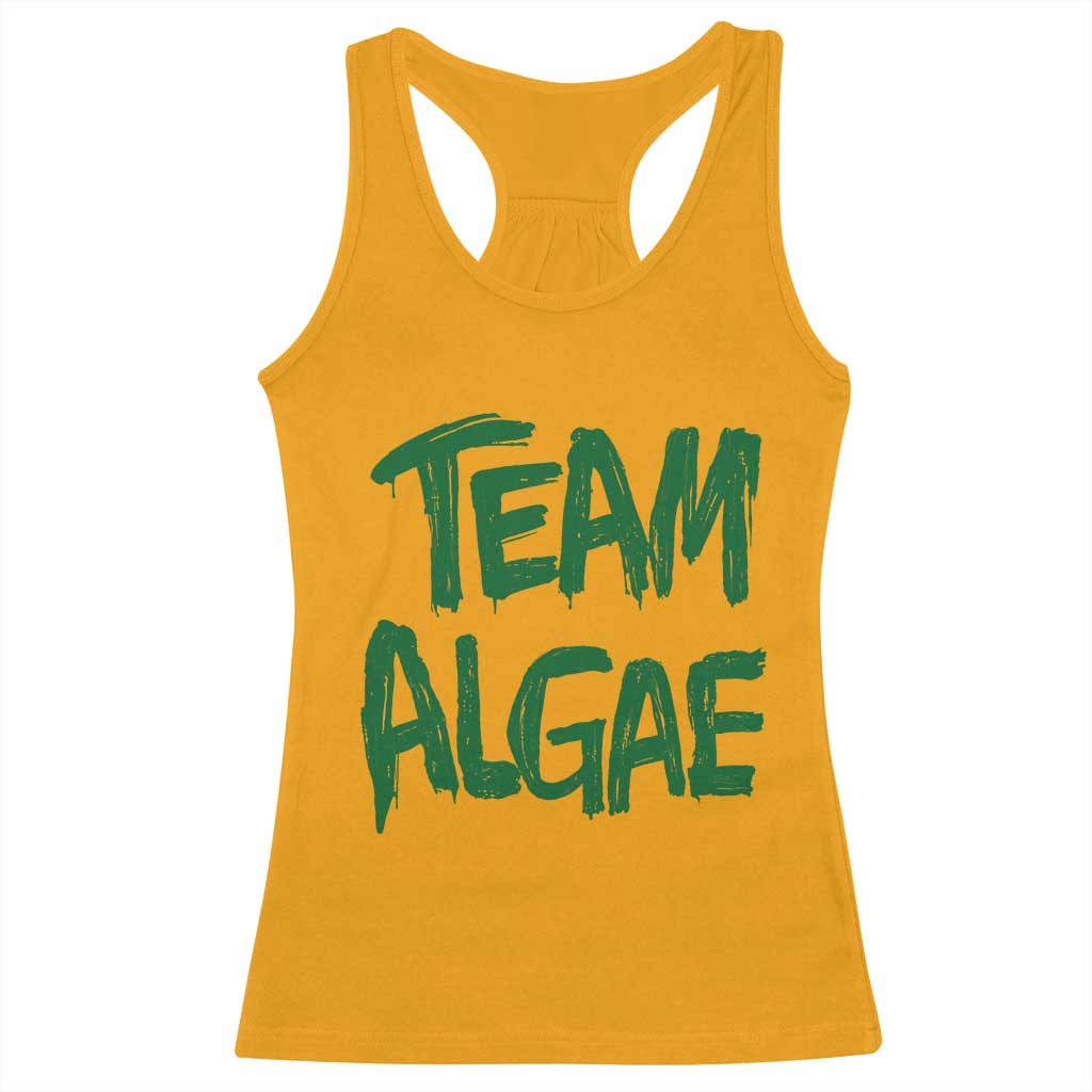Team Algae Slime Dripping Style Graphic Racerback Tank Top Viral Lincoln Memorial Reflecting Pool Swamp Meme TS02 Gold Print Your Wear