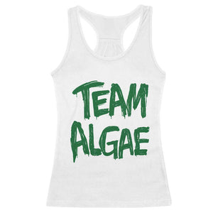 Team Algae Slime Dripping Style Graphic Racerback Tank Top Viral Lincoln Memorial Reflecting Pool Swamp Meme TS02 White Print Your Wear