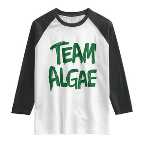 Team Algae Slime Dripping Style Graphic Raglan Shirt Viral Lincoln Memorial Reflecting Pool Swamp Meme TS02 White Black Print Your Wear