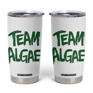 Team Algae Slime Dripping Style Graphic Tumbler Cup Viral Lincoln Memorial Reflecting Pool Swamp Meme TS02 White Print Your Wear