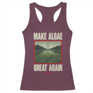 Make Algae Great Again Funny DC Slamp Slime Parody Racerback Tank Top Washington Monument Reflecting Pool Vintage Photo TS02 Maroon Print Your Wear