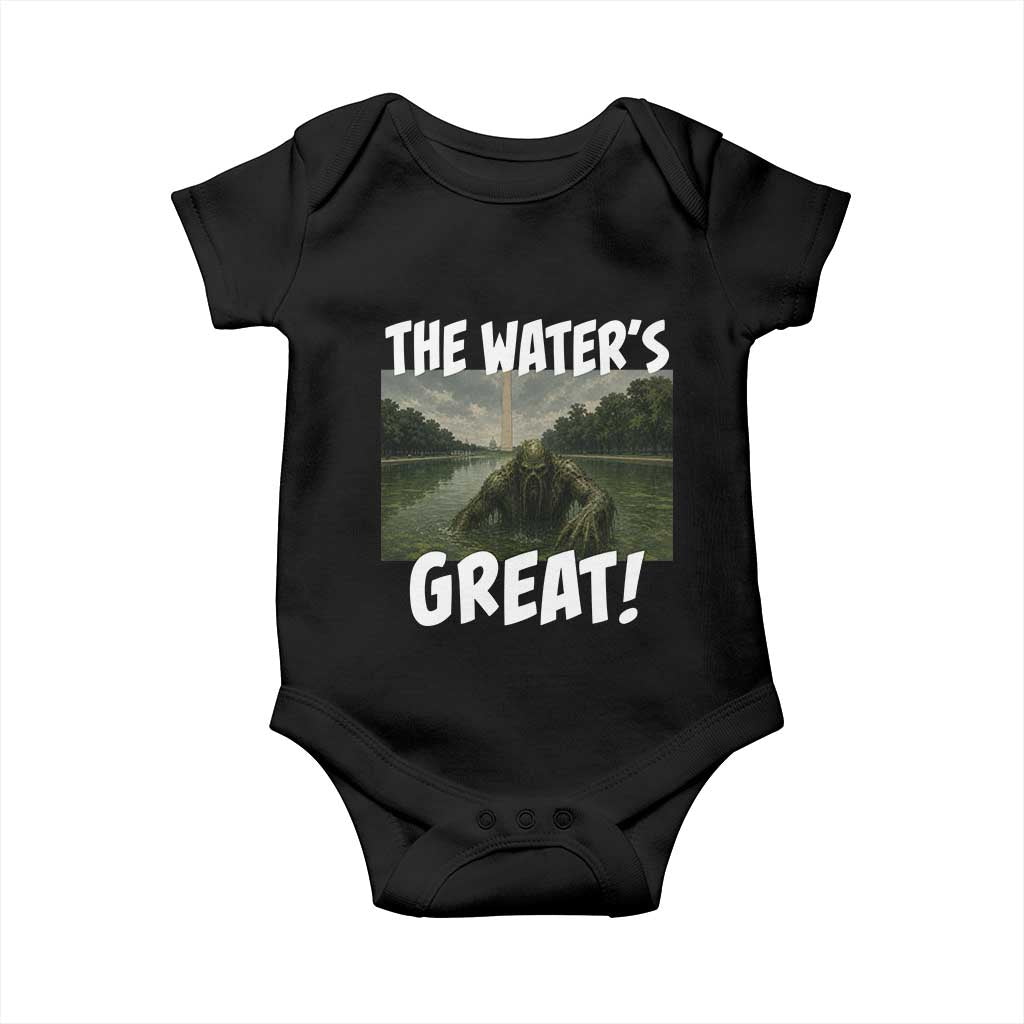 The Water is Great Swamp Monster Reflecting Pool Baby Onesie Funny Washington DC Algae Creature Meme TS02 Black Print Your Wear