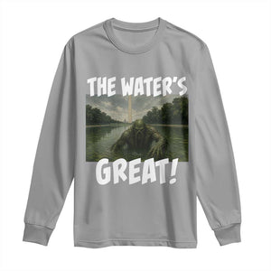The Water is Great Swamp Monster Reflecting Pool Long Sleeve Shirt Funny Washington DC Algae Creature Meme TS02 Sport Gray Print Your Wear