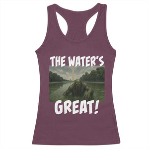 The Water is Great Swamp Monster Reflecting Pool Racerback Tank Top Funny Washington DC Algae Creature Meme TS02 Maroon Print Your Wear