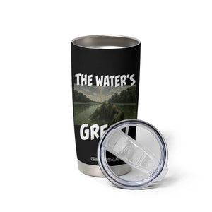 The Water is Great Swamp Monster Reflecting Pool Tumbler Cup Funny Washington DC Algae Creature Meme TS02 Print Your Wear