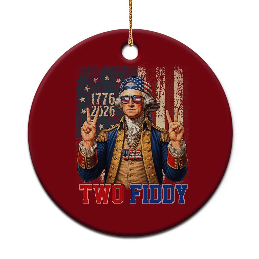 Two Fiddy George Washington Peace Signs Ceramic Ornament Funny Semiquincentennial Hip Hop Style President TS02 1pc Red Print Your Wear