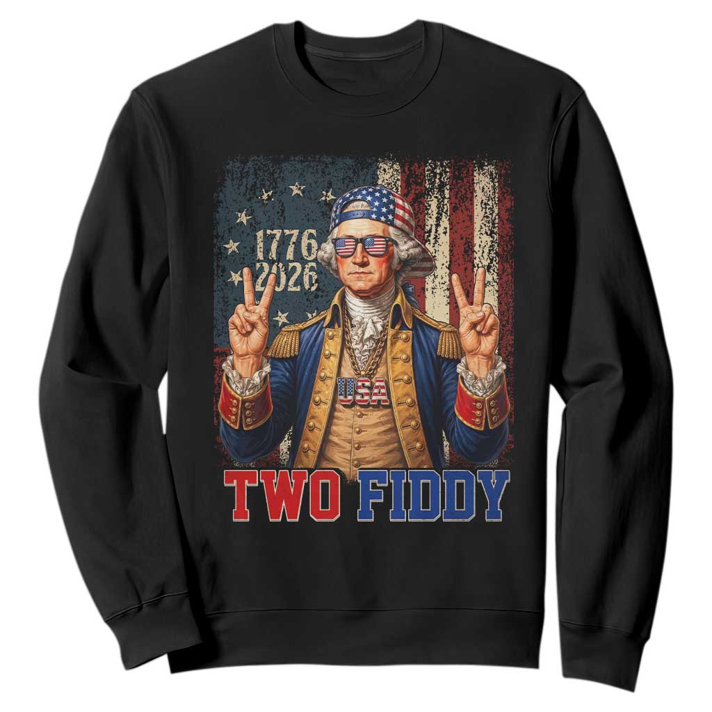Two Fiddy George Washington Peace Signs Sweatshirt Funny Semiquincentennial Hip Hop Style President TS02 Black Print Your Wear
