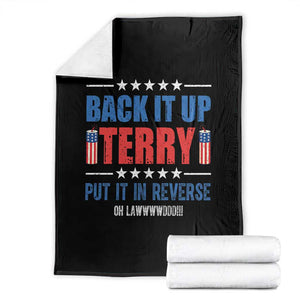 Back It Up Terry Put It In Reverse Oh Lawd Throw Blanket Funny 4th of July Fireworks Patriotic TS02 Black Print Your Wear