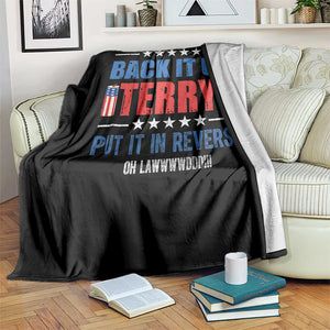 Back It Up Terry Put It In Reverse Oh Lawd Throw Blanket Funny 4th of July Fireworks Patriotic TS02 Print Your Wear