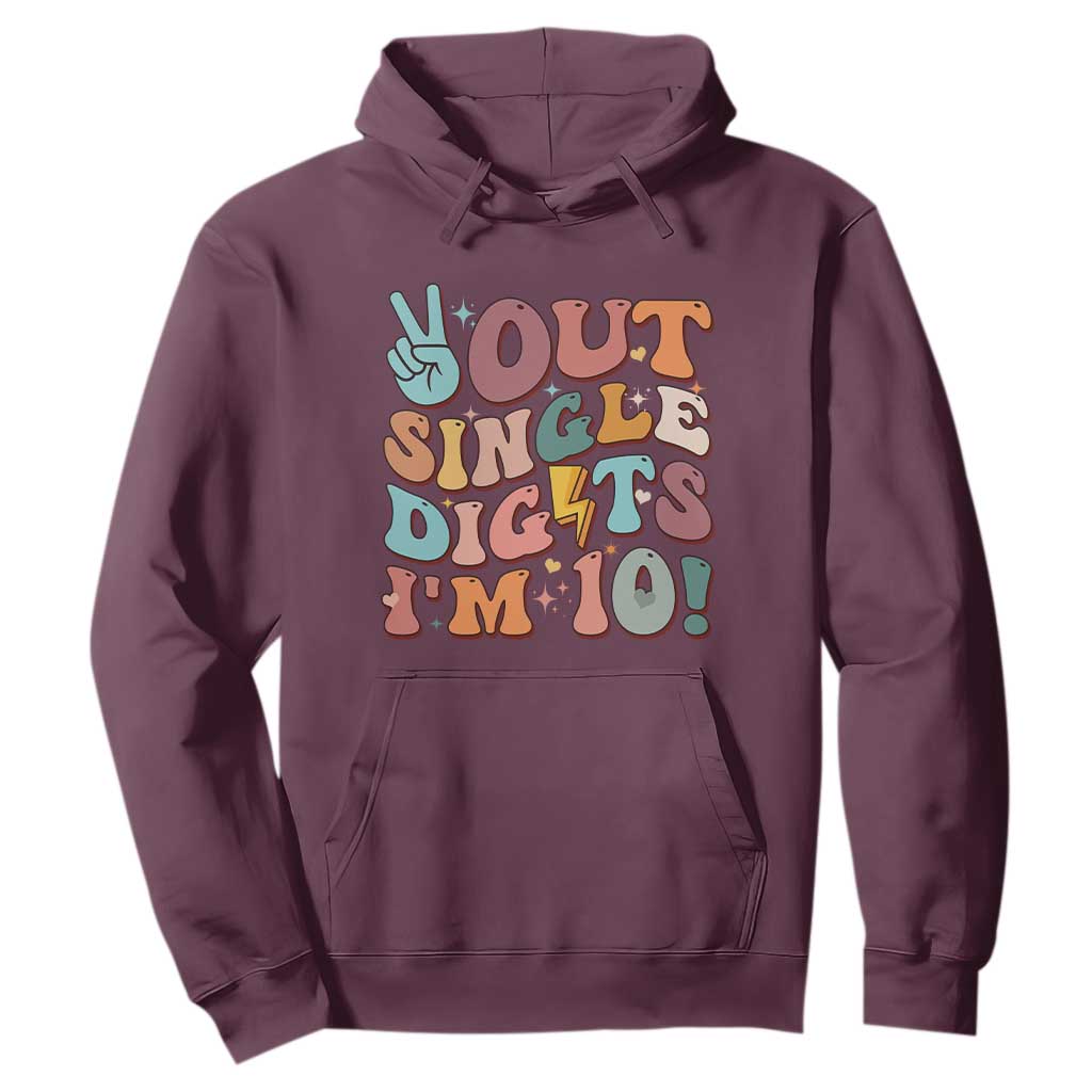 Funny Retro Groovy 10th Birthday Hoodie Out Single Digits I'm Ten TS02 Maroon Print Your Wear