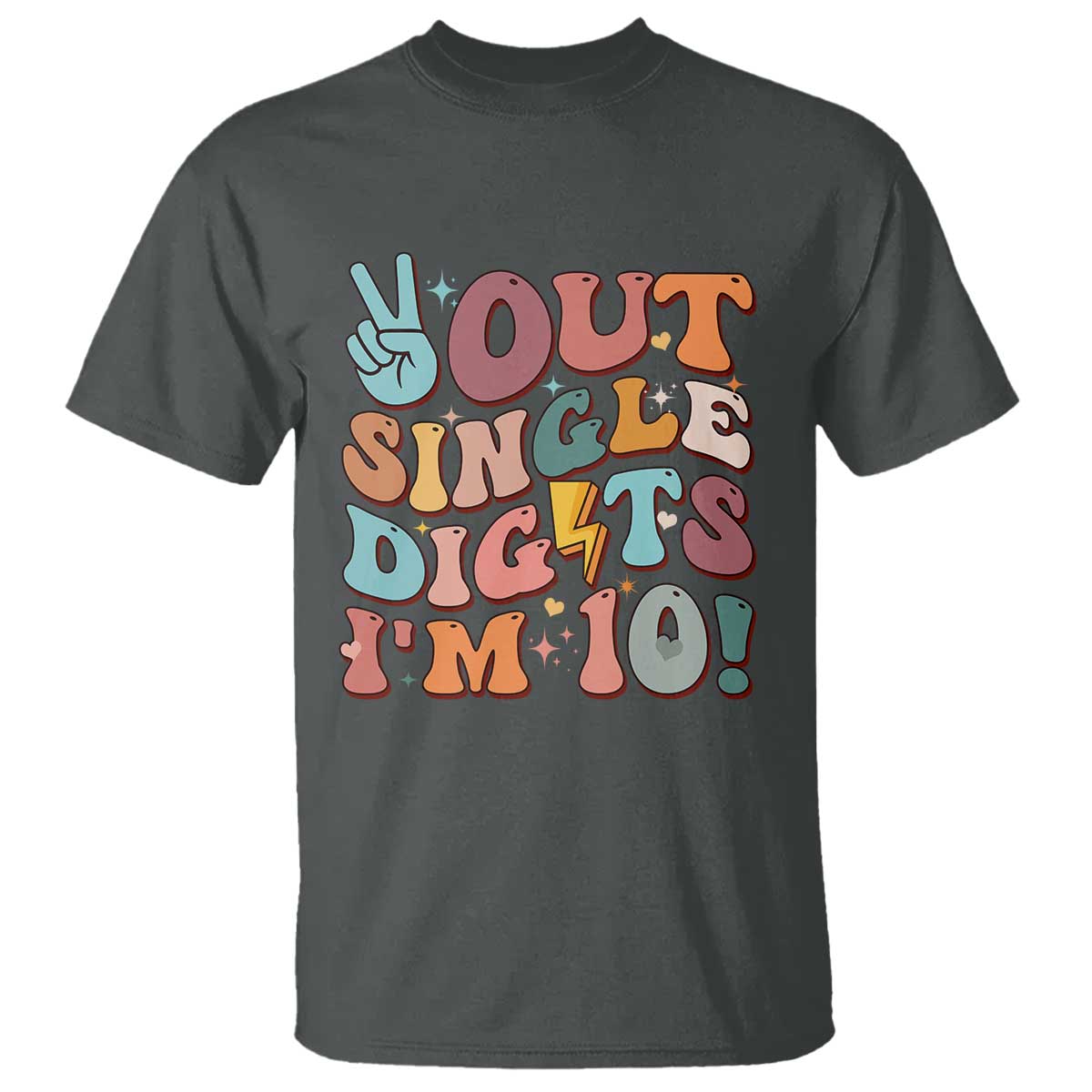 Funny Retro Groovy 10th Birthday T Shirt Out Single Digits I'm Ten TS02 Dark Heather Print Your Wear