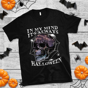 In My Mind It's Always Halloween Scary Night Skull Halloween T Shirt TS02 Purple Printyourwear