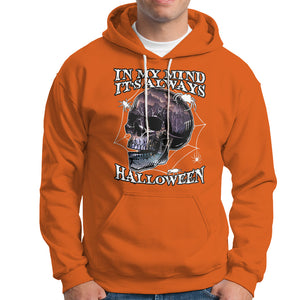 In My Mind It's Always Halloween Scary Night Skull Halloween Hoodie TS02 Printyourwear