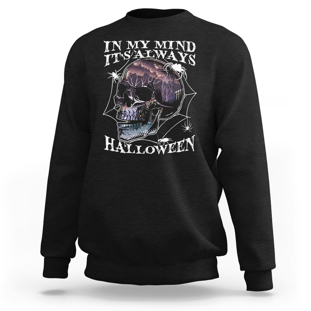 In My Mind It's Always Halloween Scary Night Skull Halloween Sweatshirt TS02 Purple Printyourwear