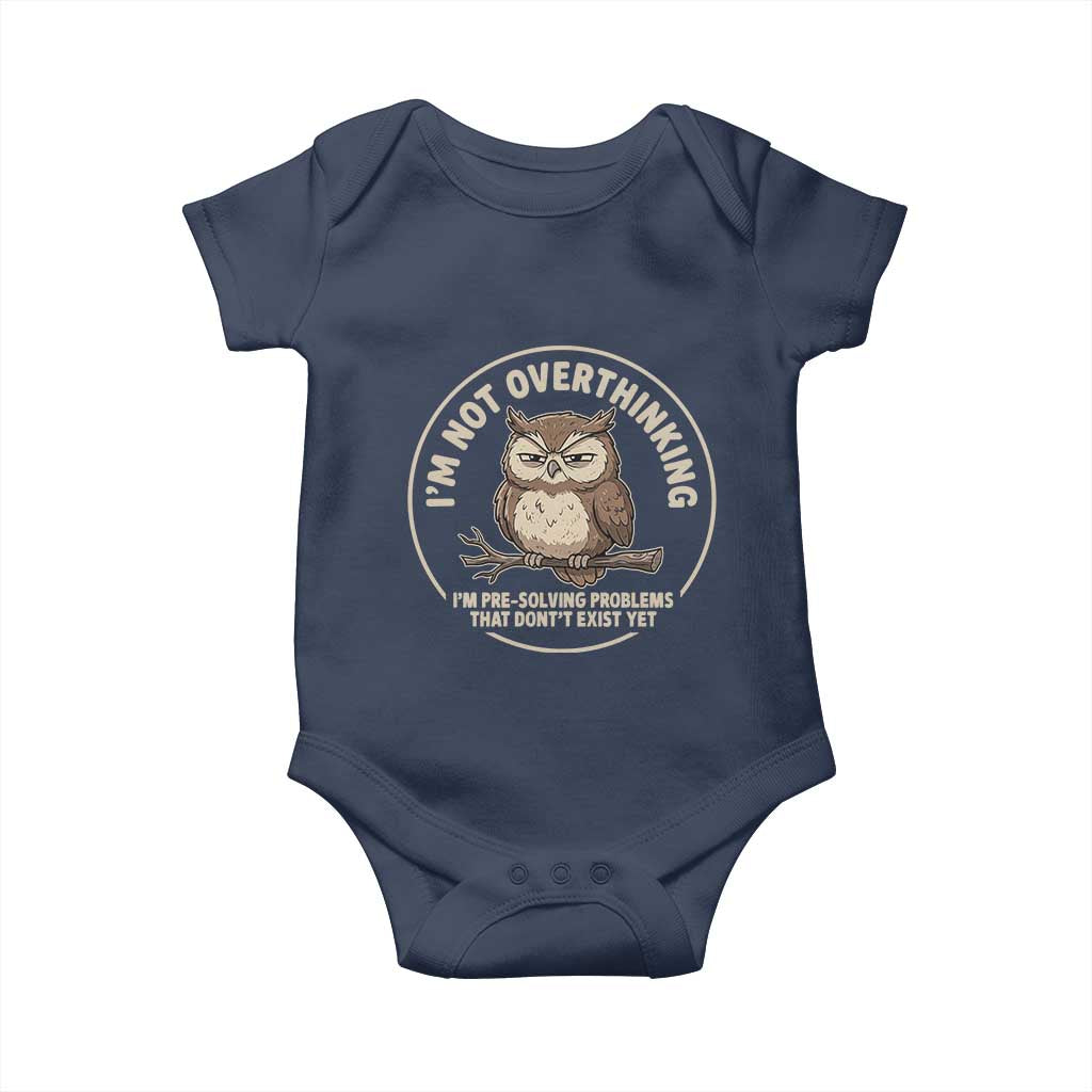 Funny Grumpy Owl Overthinker Baby Onesie Im Not Overthinking Im Pre Solving Problems Introvert Anxiety Humor TS02 Navy Print Your Wear