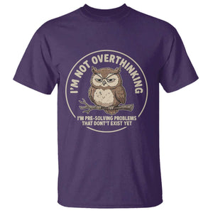 Funny Grumpy Owl Overthinker T Shirt Im Not Overthinking Im Pre Solving Problems Introvert Anxiety Humor TS02 Purple Print Your Wear