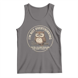 Funny Grumpy Owl Overthinker Tank Top Im Not Overthinking Im Pre Solving Problems Introvert Anxiety Humor TS02 Deep Heather Print Your Wear