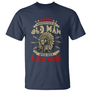 Native American T Shirt Never Underestimate An Old Man Who Has Native Blood TS02 Navy Printyourwear