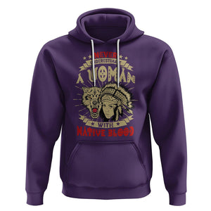 Native American Hoodie Never Underestimate A Woman Has Native Blood TS02 Purple Printyourwear