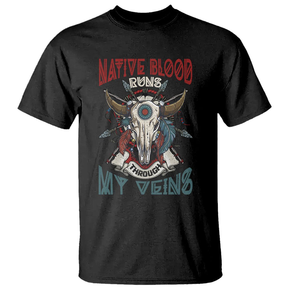 Native American T Shirt Native Blood Runs Through My Veins Proud TS02 Black Printyourwear