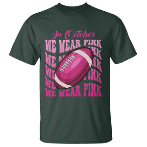 Football Breast Cancer Awareness T Shirt In October We Wear Pink Rugby Retro Groovy TS02 Dark Forest Green Print Your Wear