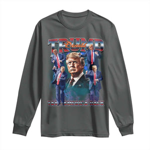 Trump 2025 Long Sleeve Shirt Take America Back Golden Age Vintage 90s Bootleg TS02 Dark Heather Print Your Wear